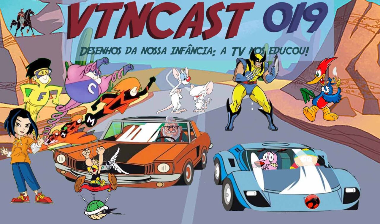 VTNCast 019 – Desenhos da nossa infância: a TV nos educou! post thumbnail image